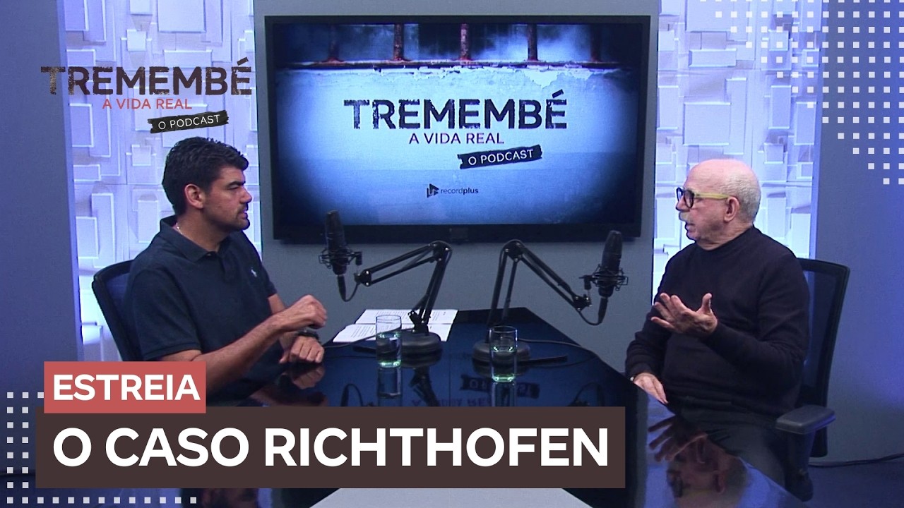 Tremembé: A Vida Real, O Podcast #01 | O Caso Richthofen: revelações e bastidores