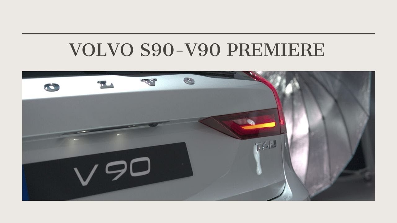 Volvo - S90 - V90 Premiere - Eventfilm