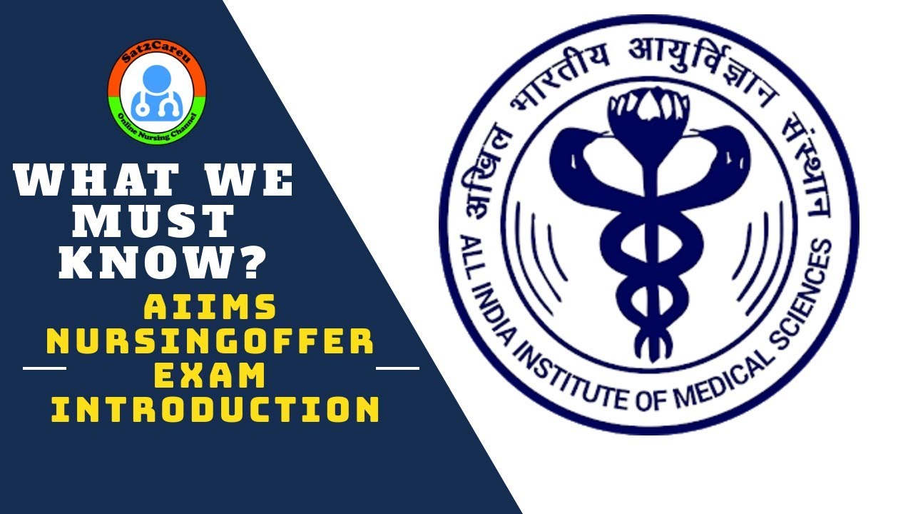 AIIMS Nursing Officer Exam A Basic Orientation and Introduction