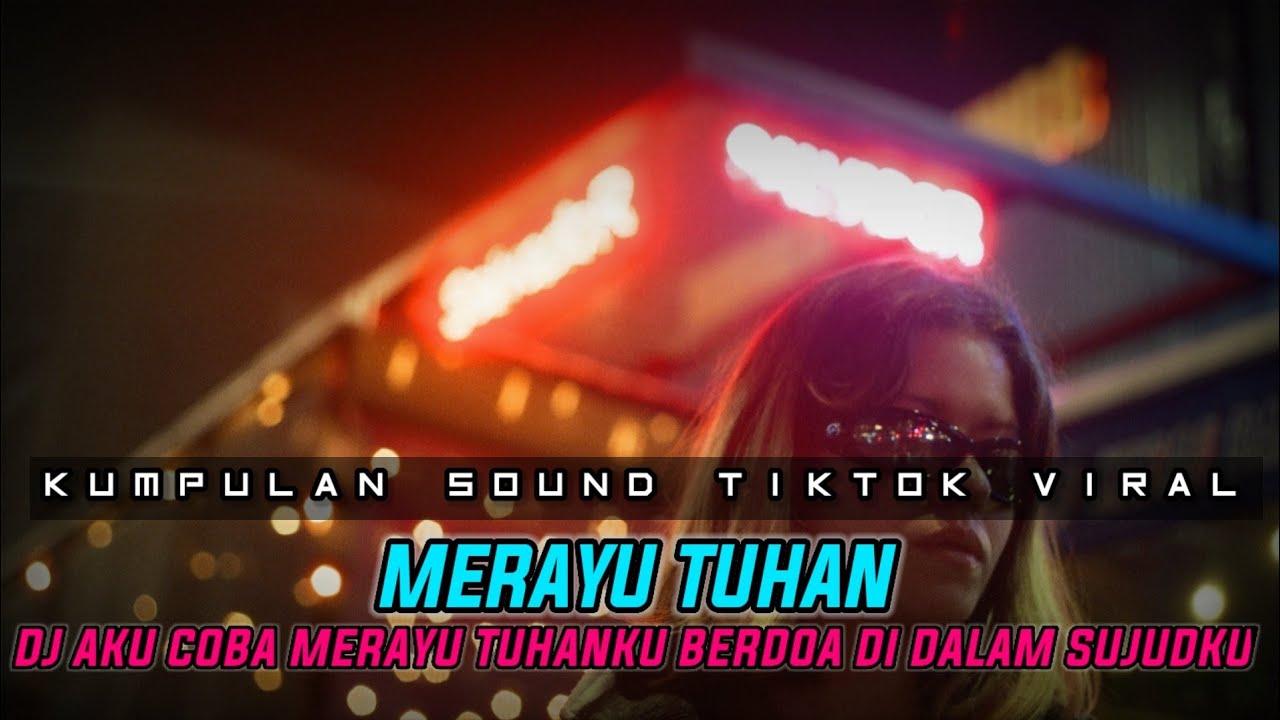 DJ AKU COBA MERAYU TUHANKU BERDOA DI DALAM SUJUD KU X DJ MERAYU TUHAN❗DJ CINTA SEMPURNA SOUND VIRAL