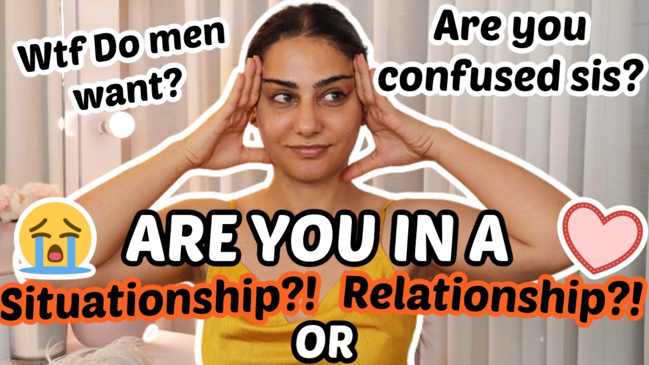IS HE YOUR BOYFRIEND OR NOT | SITUATION SHIP vs RELATIONSHIP | DATING TIPS | SIMMY GORAYA