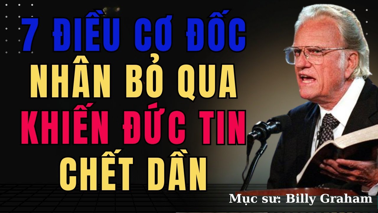 7 Điều Cơ Đốc Nhân BỎ QUA Khiến Đức Tin Dần Chết | Nghe Tiếng Chúa