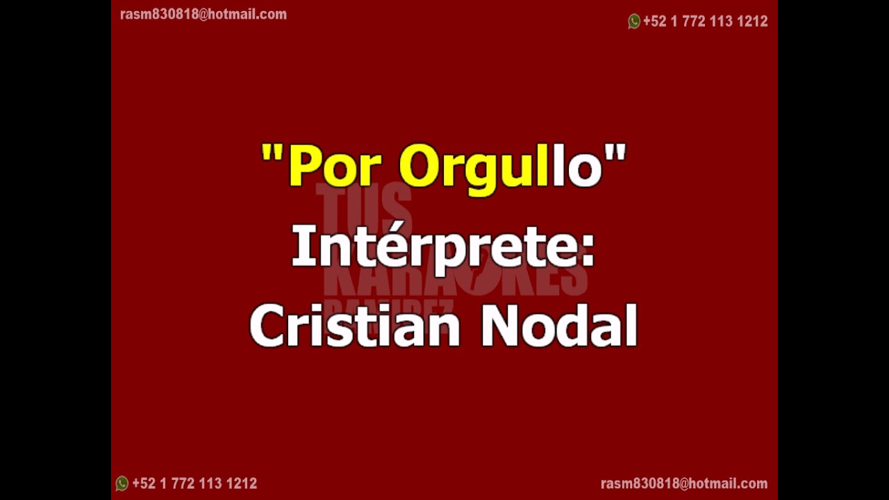 KARAOKE “POR ORGULLO”….CHRISTIAN NODAL