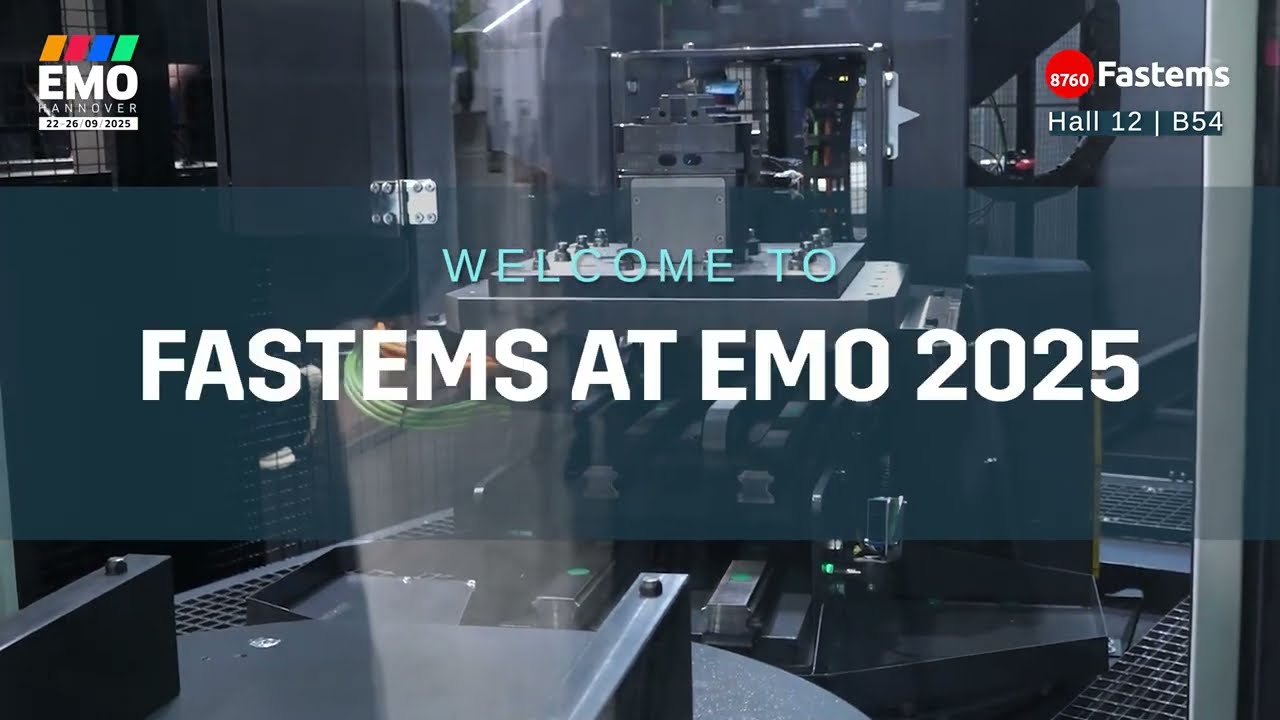 Welcome to Fastems at EMO 2025 (B54, Hall 12)