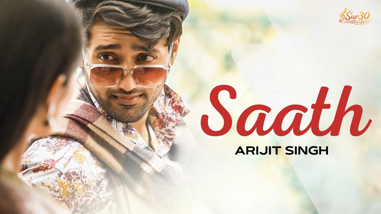 Saath | Arijit Singh | Sunny Deol, Utkarsh, Simratt K,
