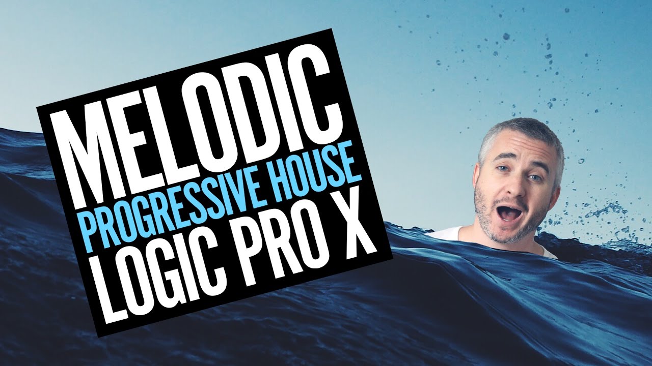How To Make Progressive House in Logic Pro X
