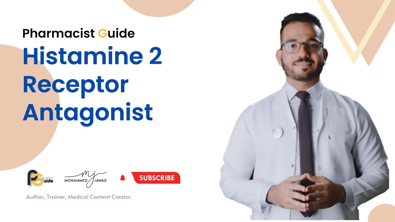 Pharmacist Guide (8) - Histamine 2 Receptor Antagonist