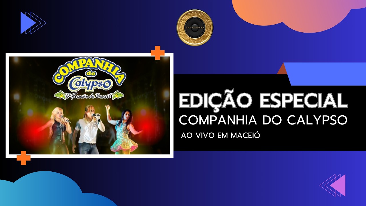 Companhia do Calypso em Maceió (Edição Especial)