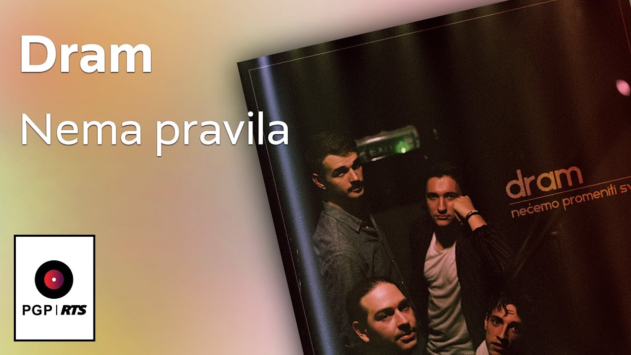 Dram - Nema pravila - (Audio 2019) HD