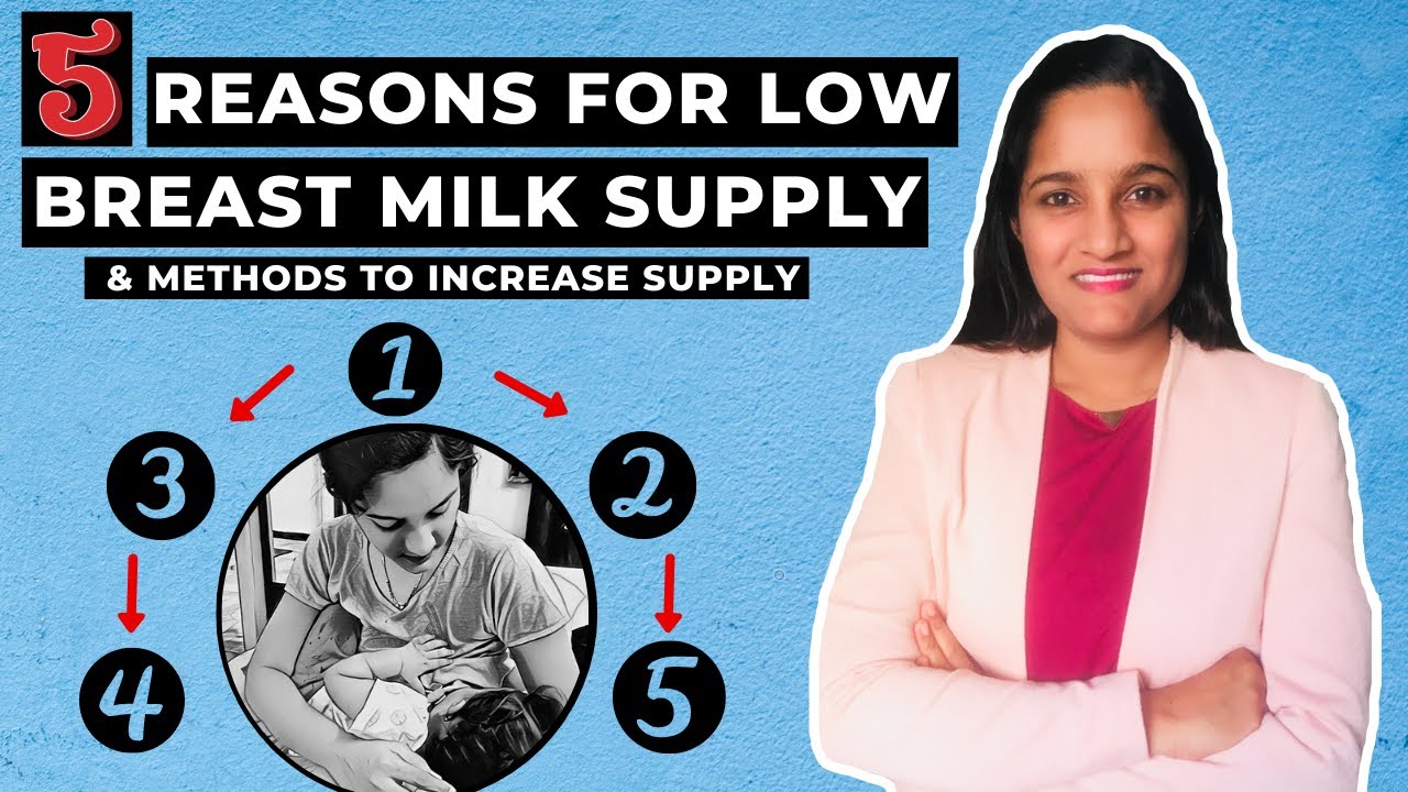 5 Reasons for Low Breast Milk Supply & Methods to Increase Milk Supply