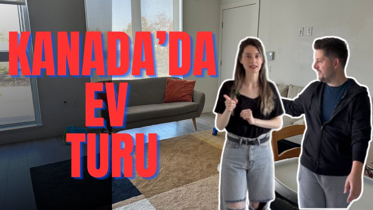 Kanada'da 2500 Dolara Kiralık Evimiz - Ev Turu - Kanada'da Bir Apartman Dairesi