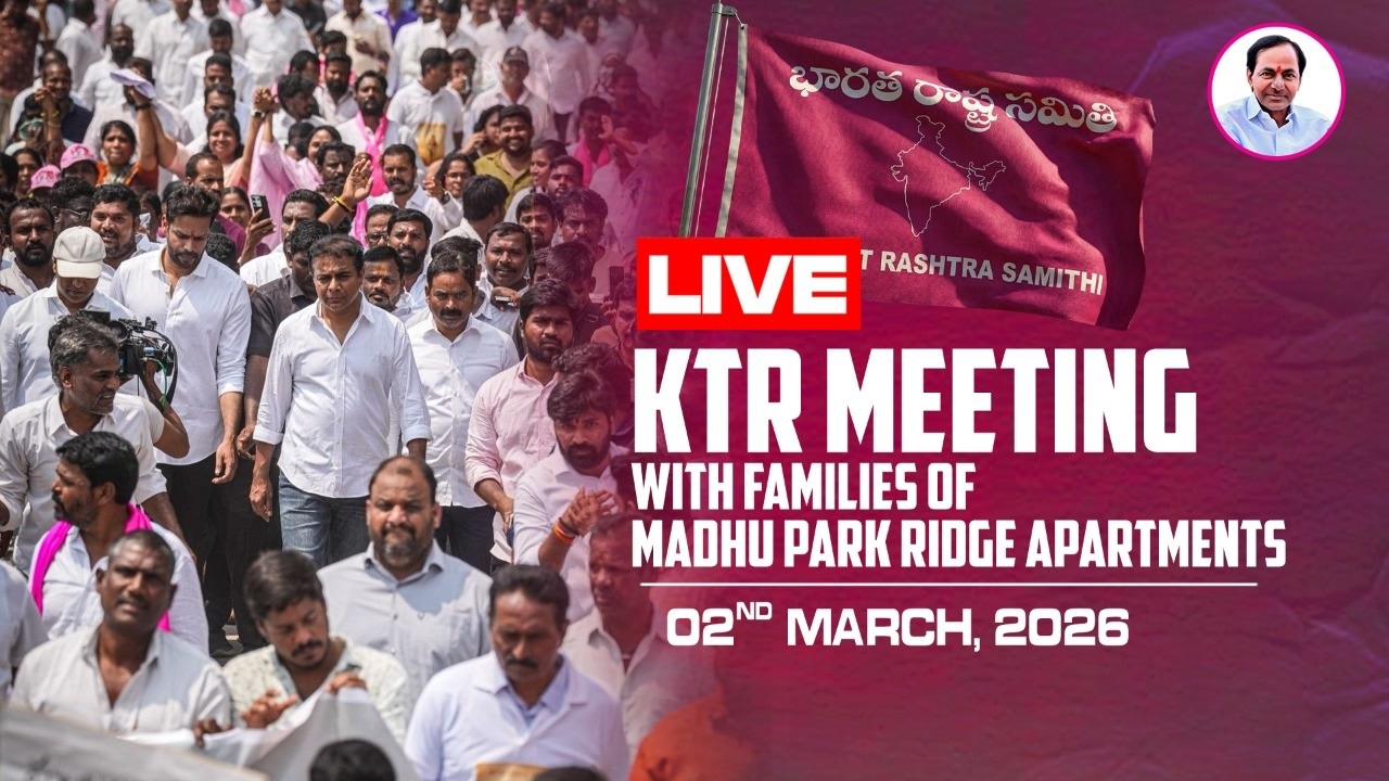 LIVE: BRS Working President KTR Meeting with Families of Madhu Park Ridge Apartments