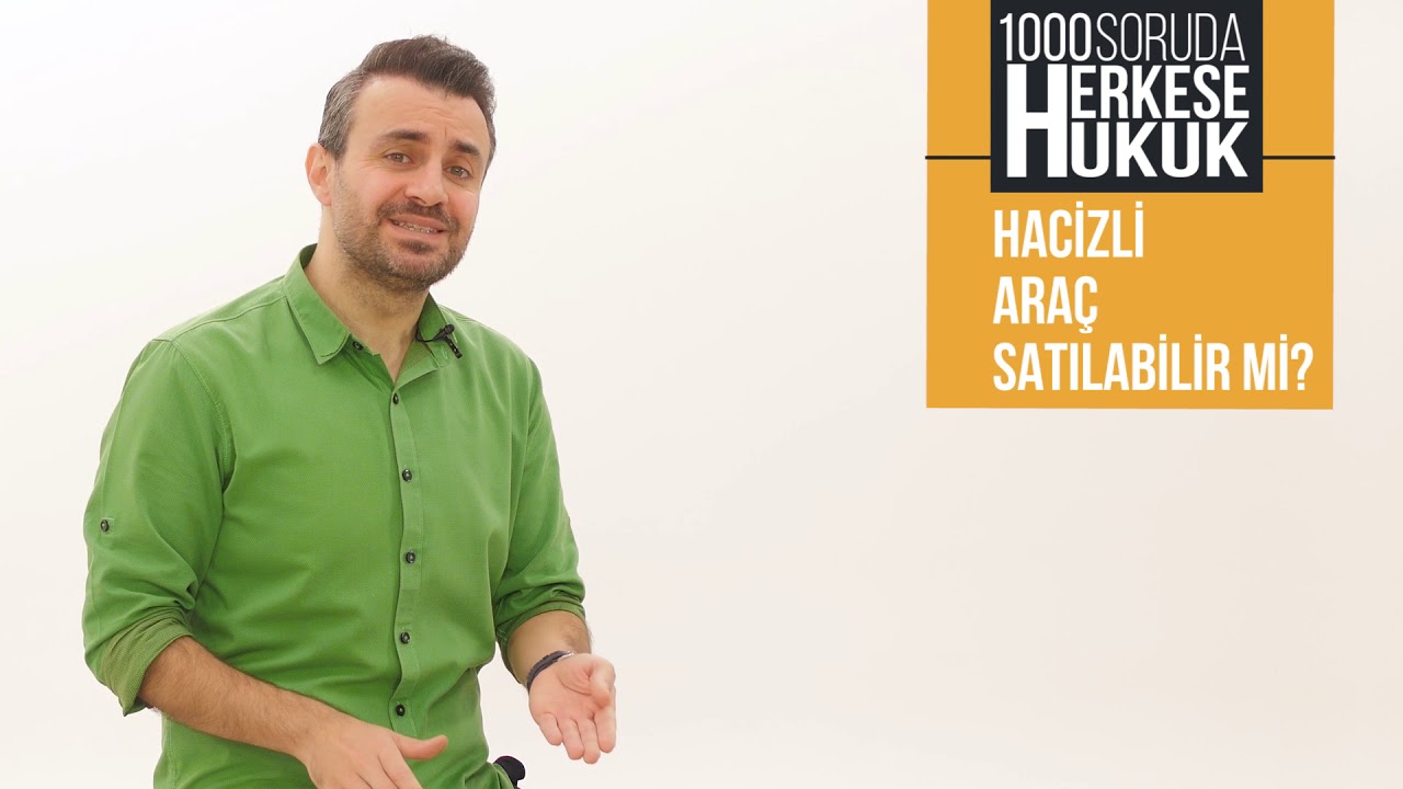 Hacizli Araç Satılabilir Mi I Herkese Hukuk