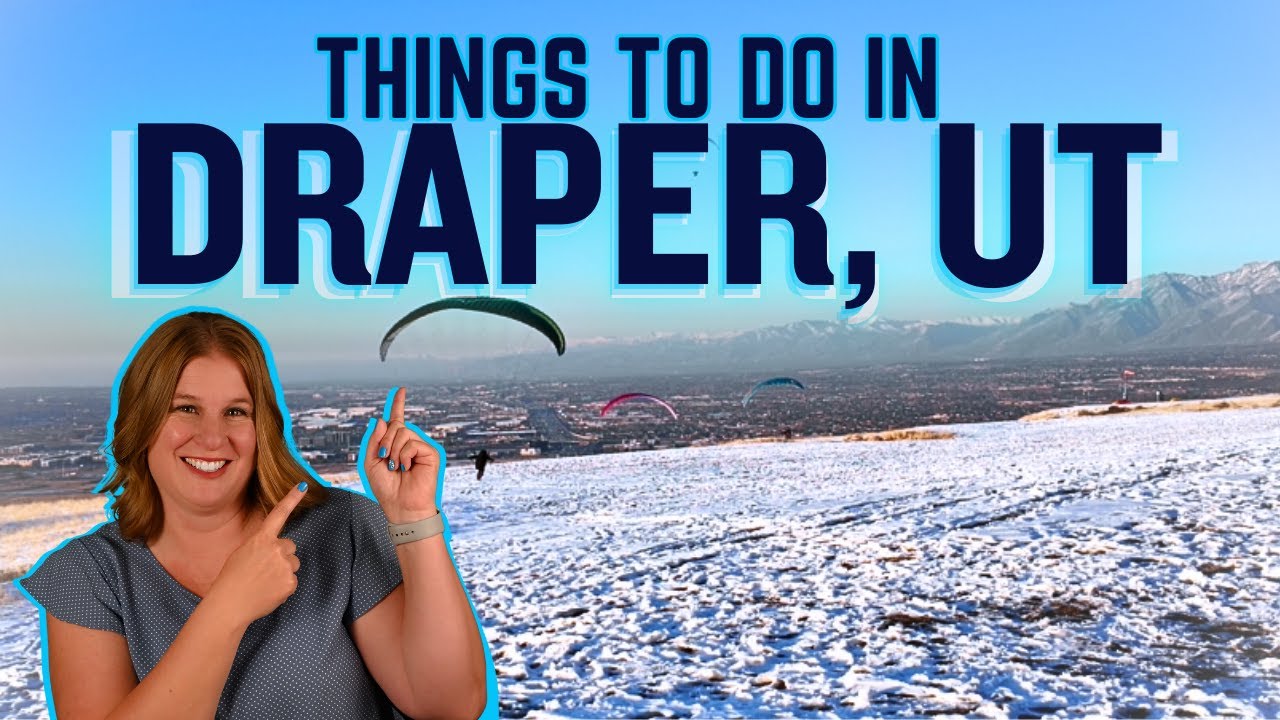 Things to do in Draper Utah - Moving to Utah