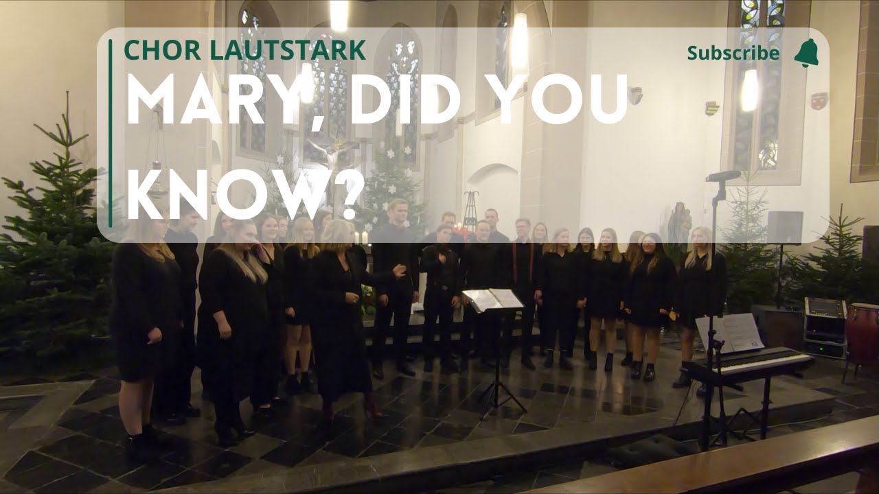 Mary, Did You Know | Chor Lautstark | Adventliches Singen 2023