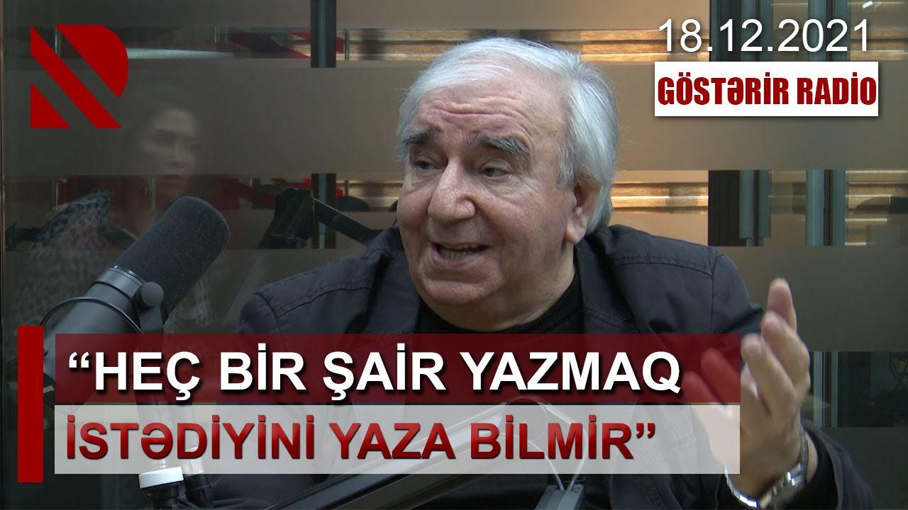 Xalq şairi Ramiz Rövşən “Göstərir Radio“da