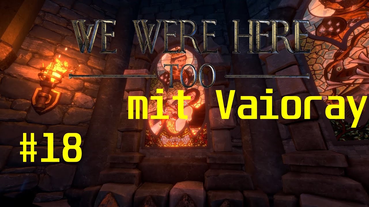 Oh Windowslein, Windowslein. Vaioray kann Brettspiele [Deutsch] We Were Here Too - Ep: #18