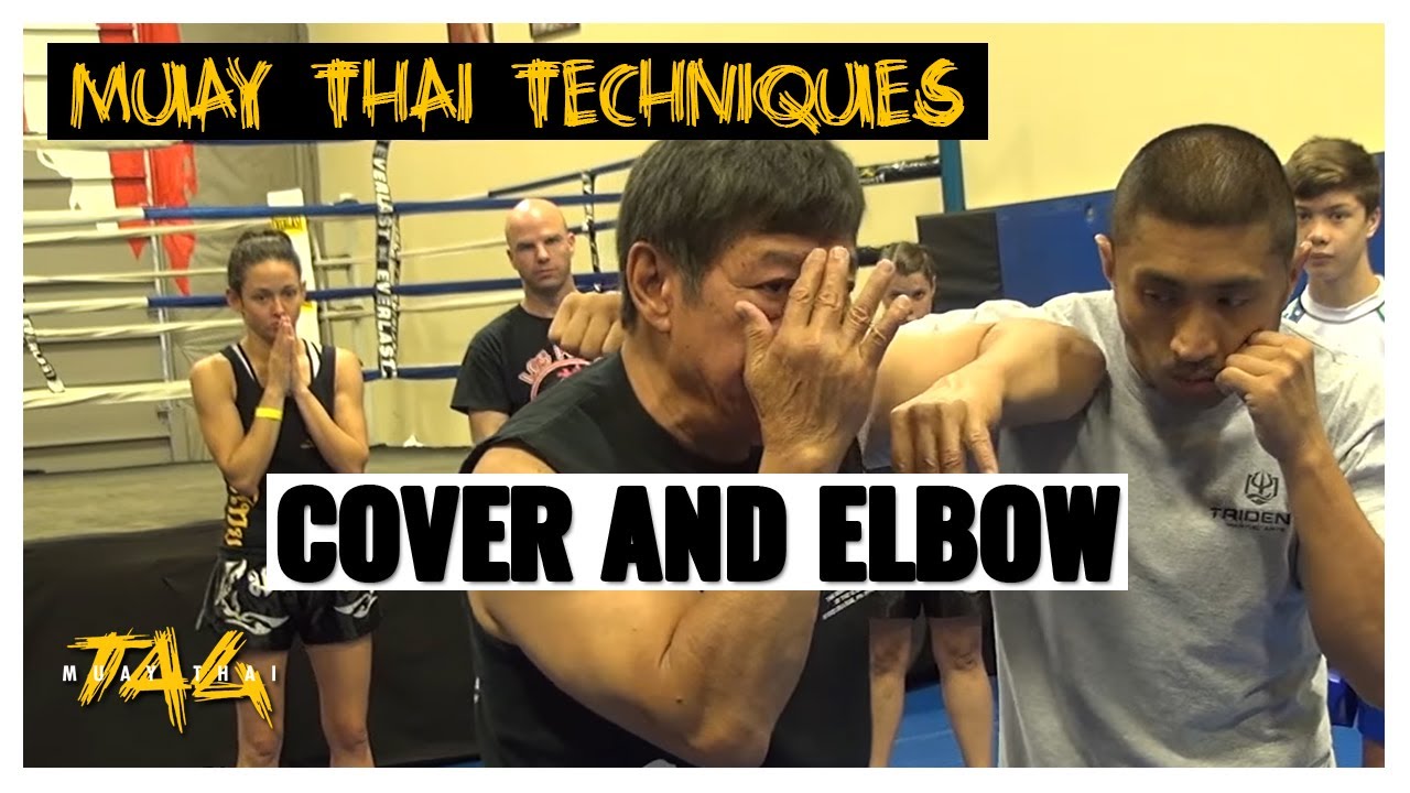 Muay Thai: Cover and Elbow with Ajarn Chai Sirisute