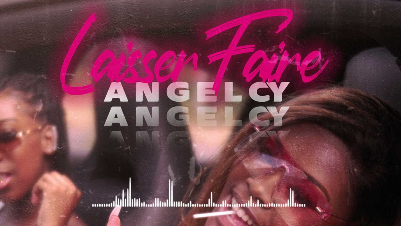Angelcy - Laisser faire (Audio Officiel)