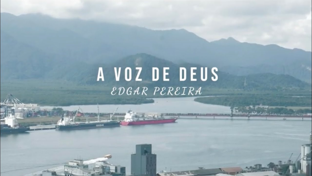 A Voz de Deus (CLIPE OFICIAL) - Edgar Pereira Feat Rildo Hora