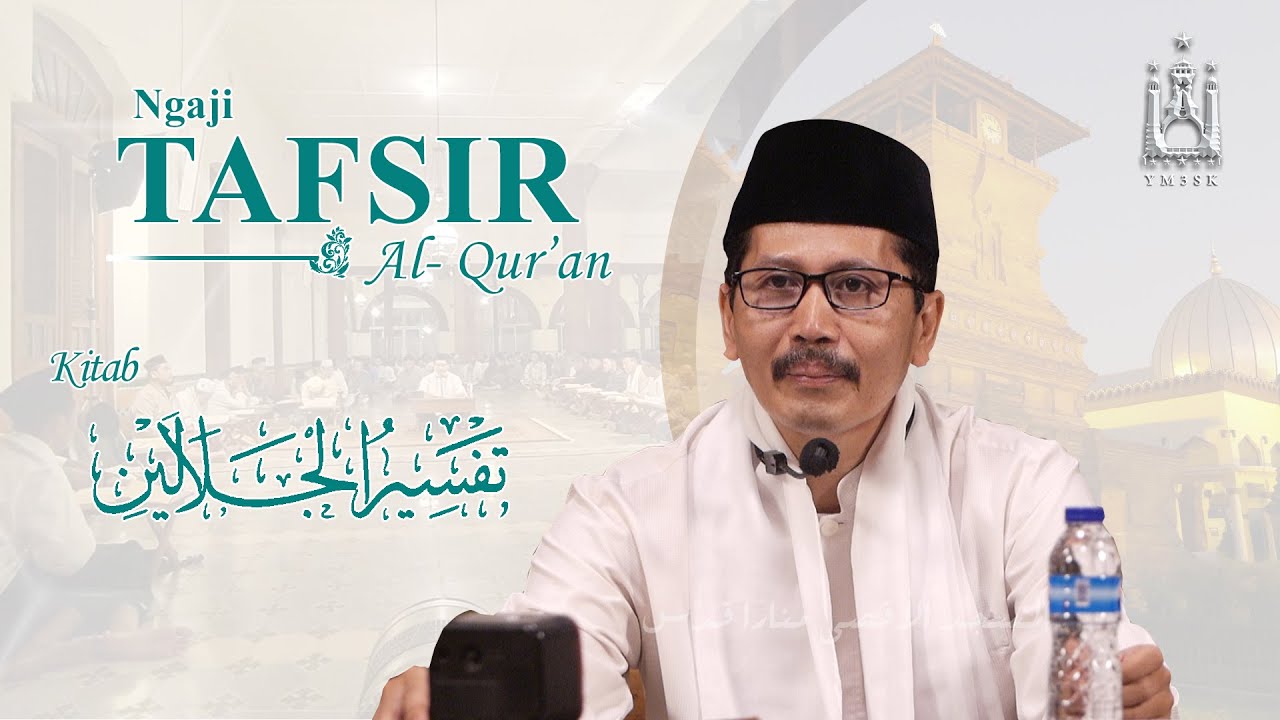 [LIVE] Ngaji Tafsir Jalalain - QS. Thaha 77  II KH. Muhammad Yusrul Hana Sya'roni (16/01/2025)