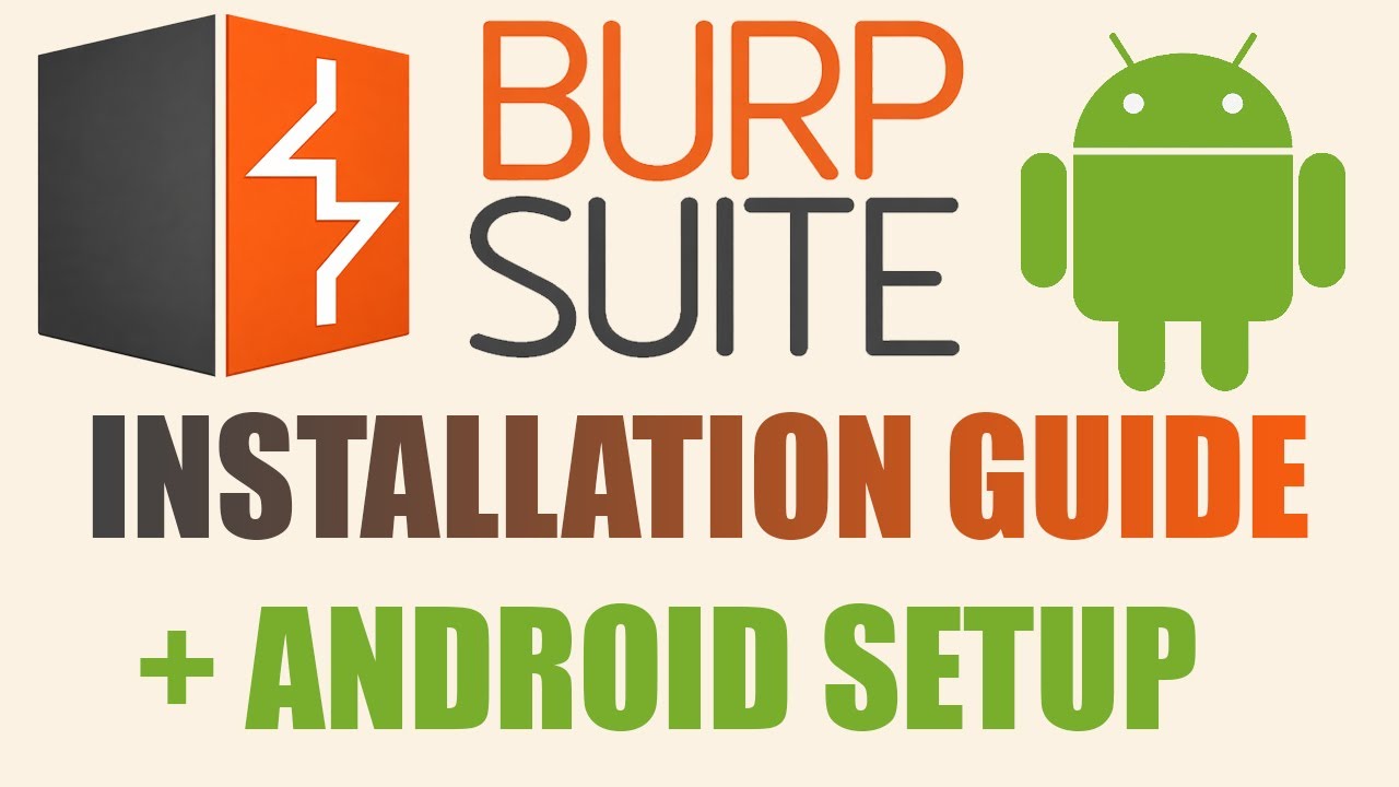 Как установить Burp Suite и подключить Android — пошаговая инструкция (краткое руководство)