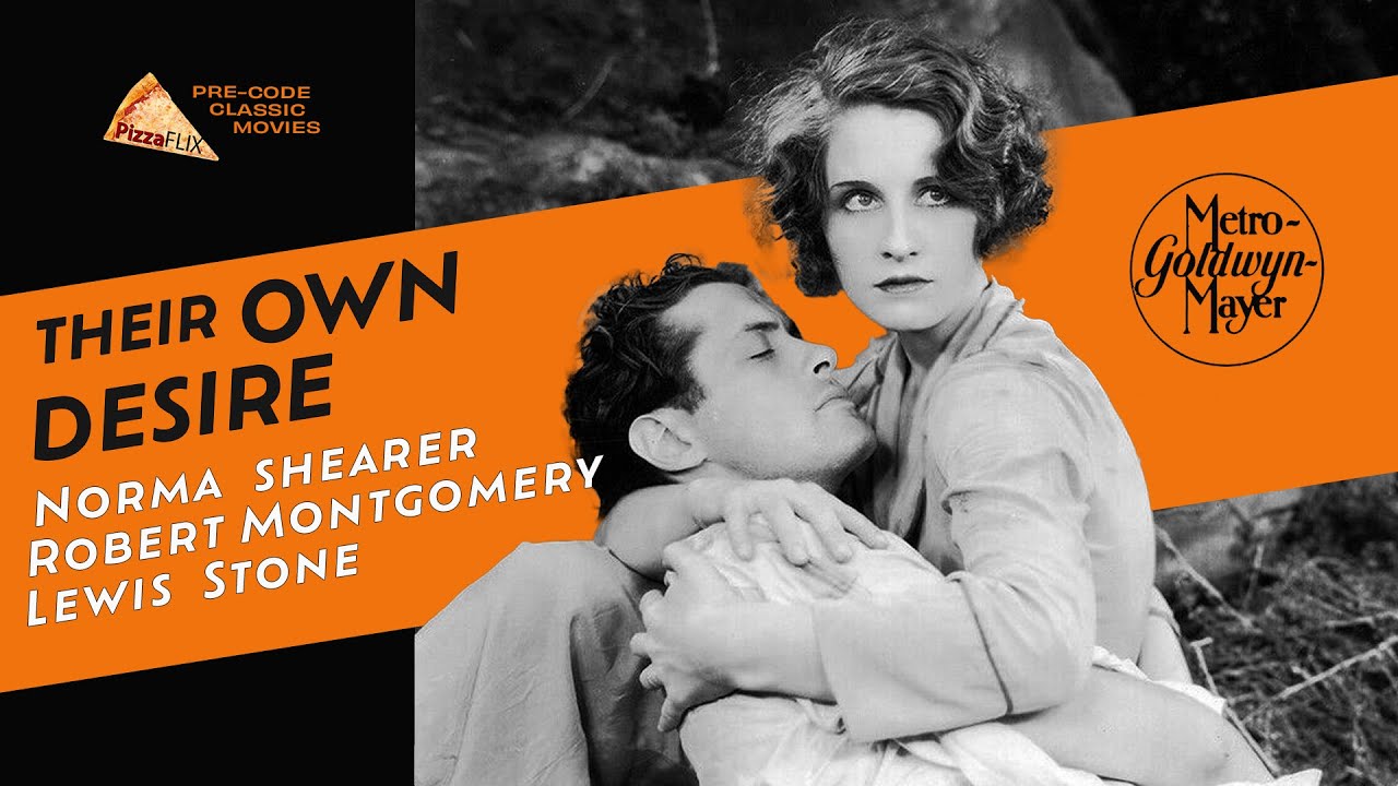 Their Own Desire (MGM, 1929) NORMA SHEARER🍕 ROBERT MONTGOMERY