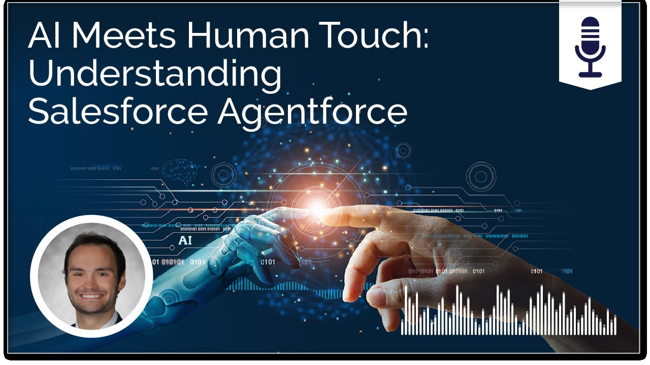 AI Meets Human Touch: Understanding Salesforce Agentforce