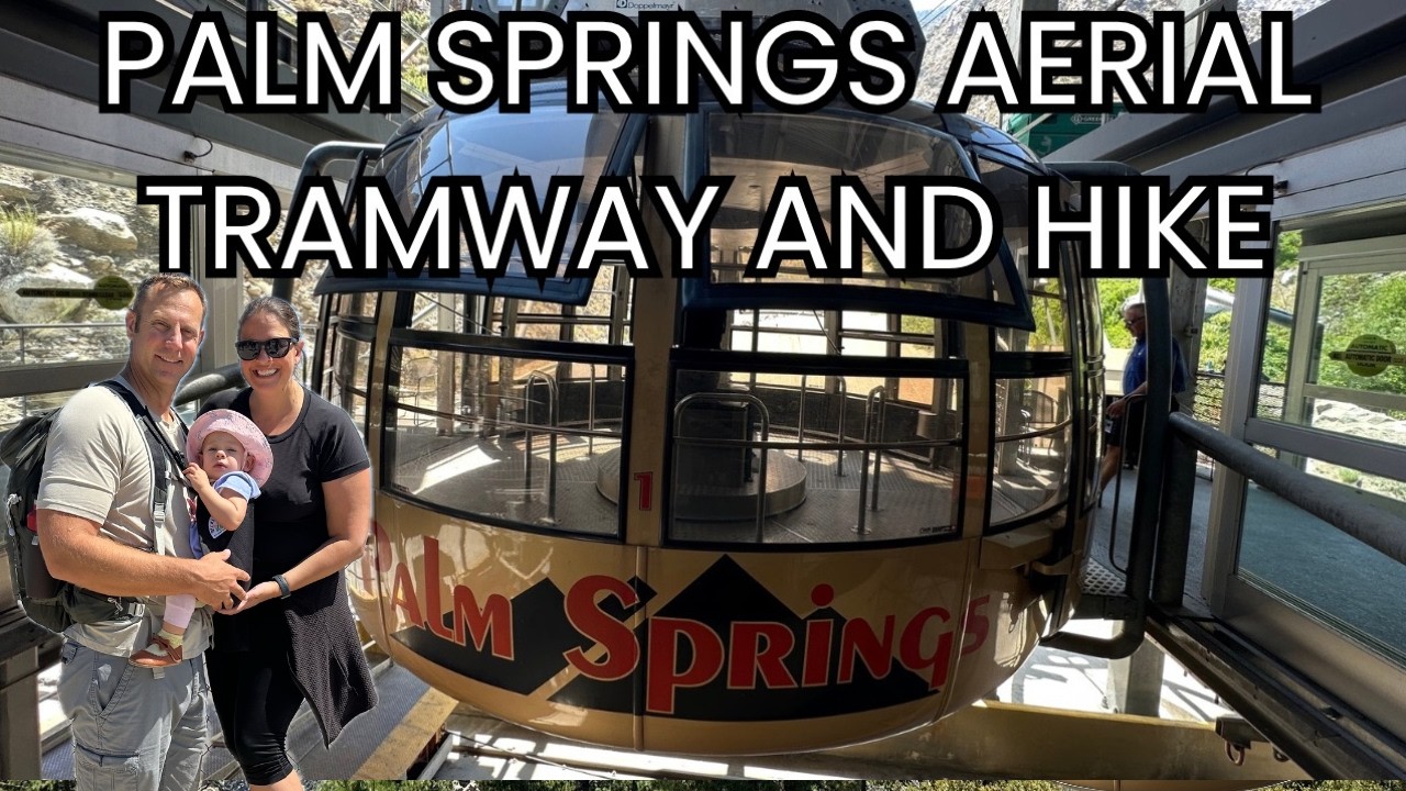Palm Spring Aerial Tramway and Mount San Jacinto State Park