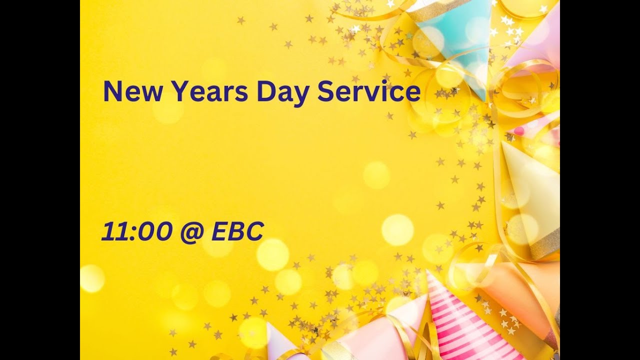 Edenvale Baptist Church -  1 January 2026 New Year's Day Service