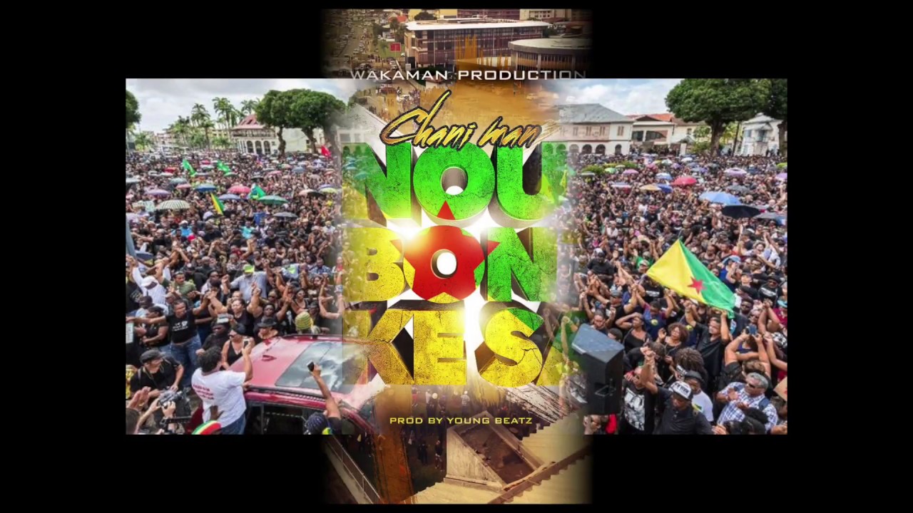 Chani Man - Nou Bon ké Sa