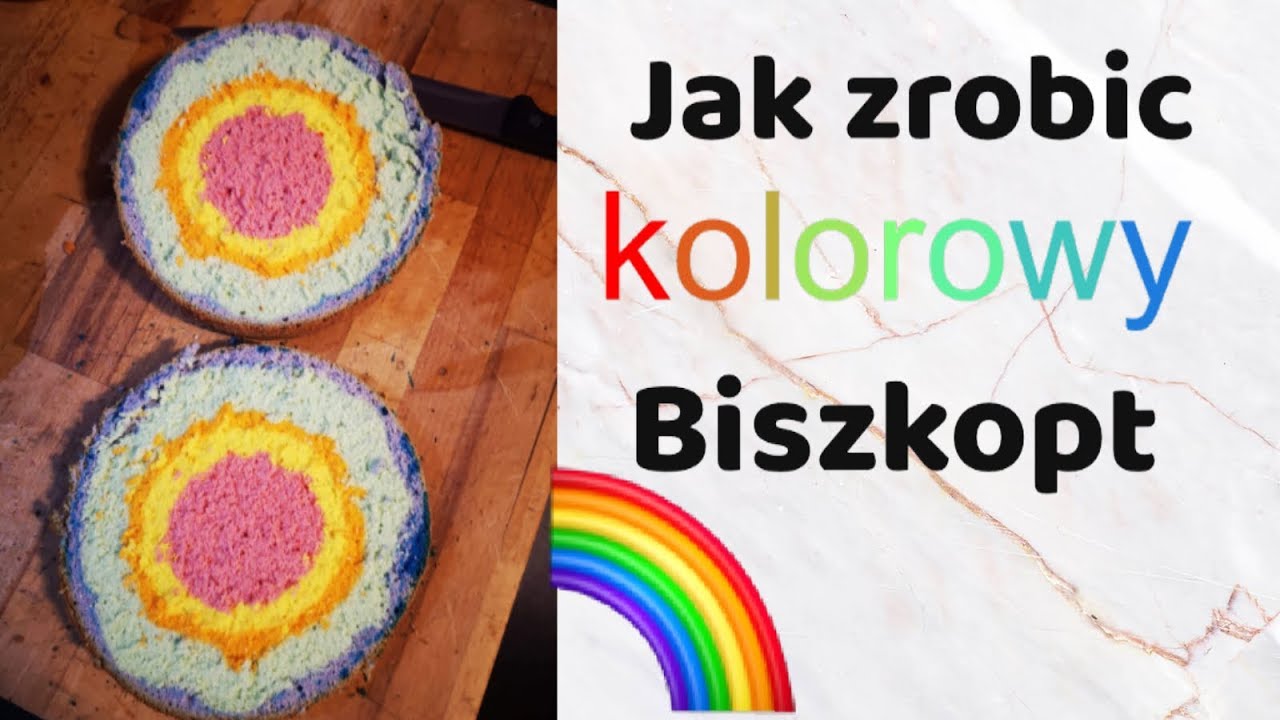 Jak zrobic kolorowy biszkopt 🌈