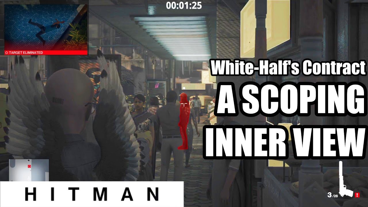 HITMAN-WoA: A SCOPING INNER VIEW(White-Half's Contract)