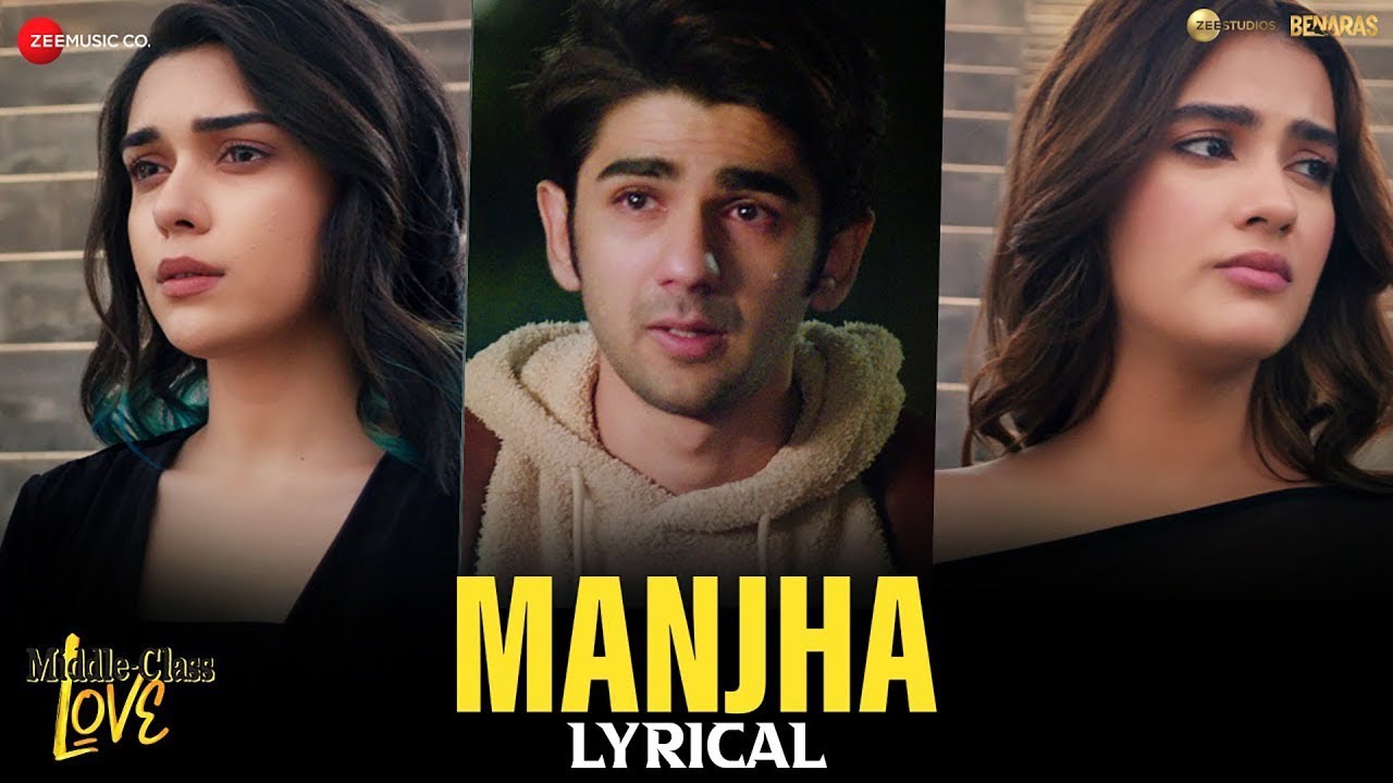Manjha | Middle-Class Love | Prit Kamani, Kavya Thapar, Eisha Singh | Himesh R, Raj Barman | Lyrical