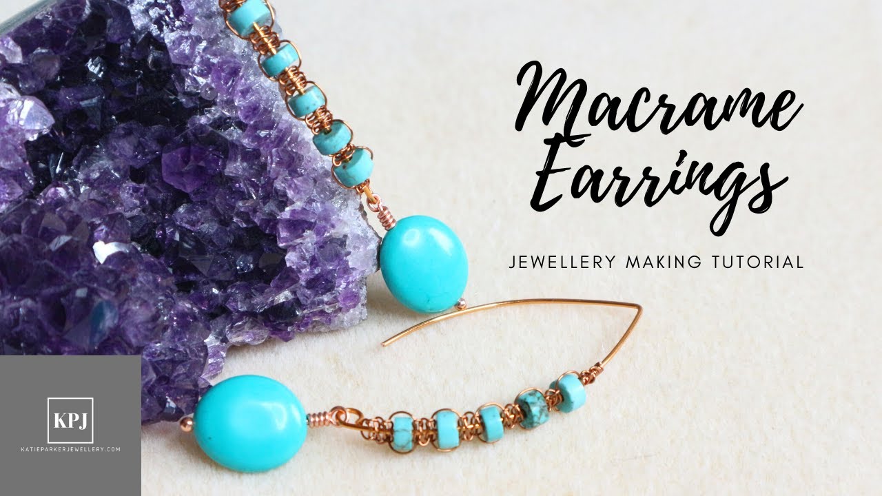 Macrame Earrings - Wire-Work Earrings - Jewellery Making Tutorial