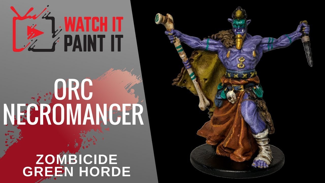 Zombicide Green Horde - Painting Orc Necromancer