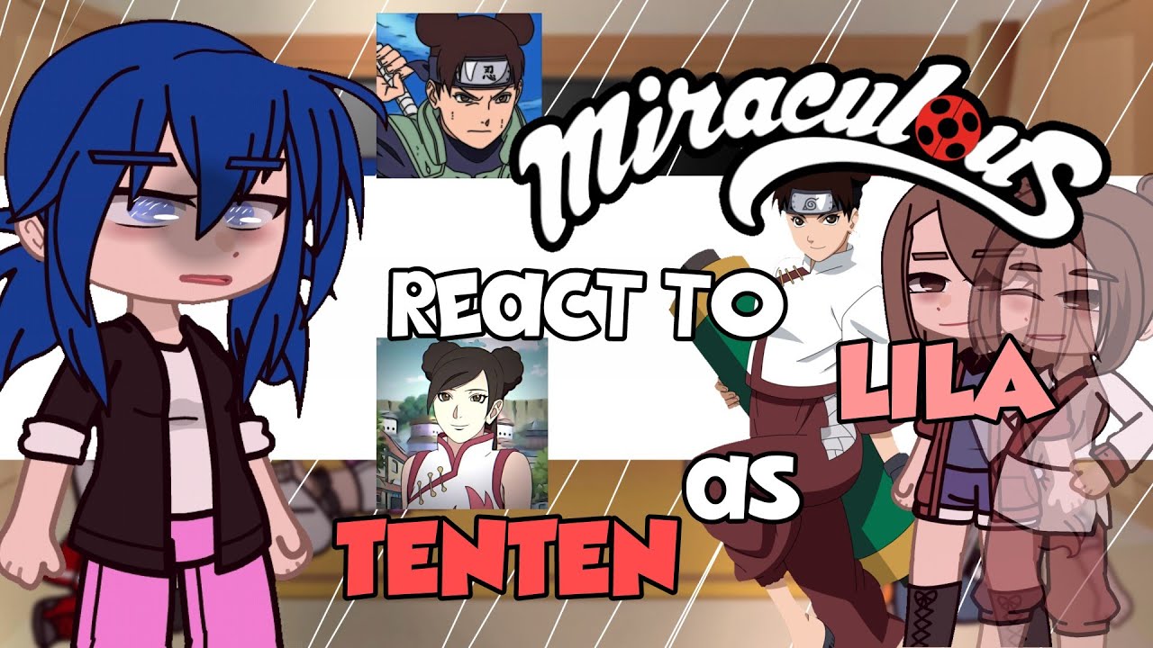 Mlb react to Lila as Tenten Mitsashi | Mlb x Naruto | Gacha Club | 1/1 [NejiTen] 🇧🇷🇺🇲