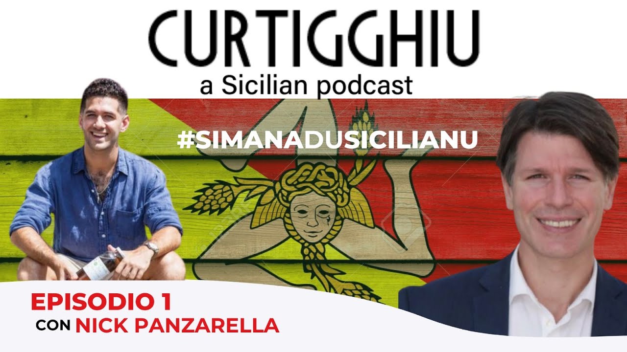 Curtigghiu #1 con Nick Panzarella - La simana du Sicilianu