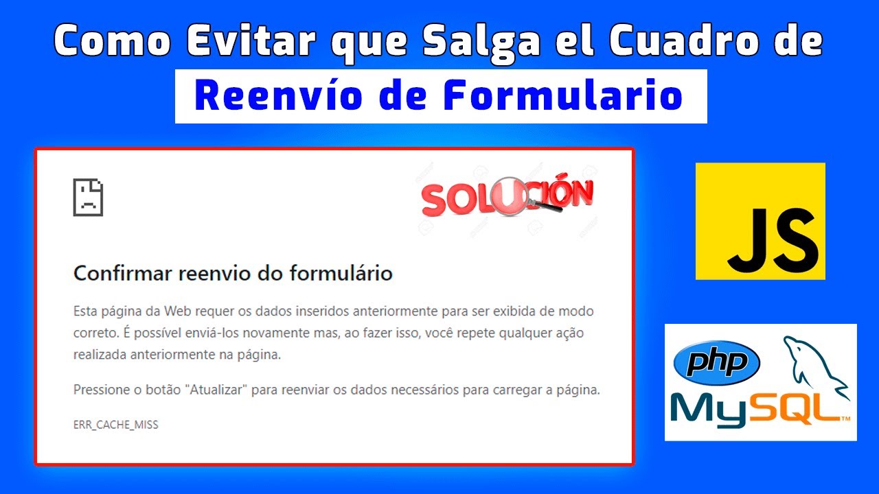 ✅Como Evitar el cuadro de Reenvío del Formulario con JS | PHP y MYSQL