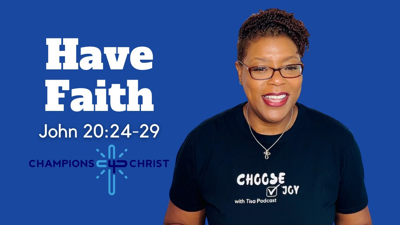 Have Faith | John 20:24-29