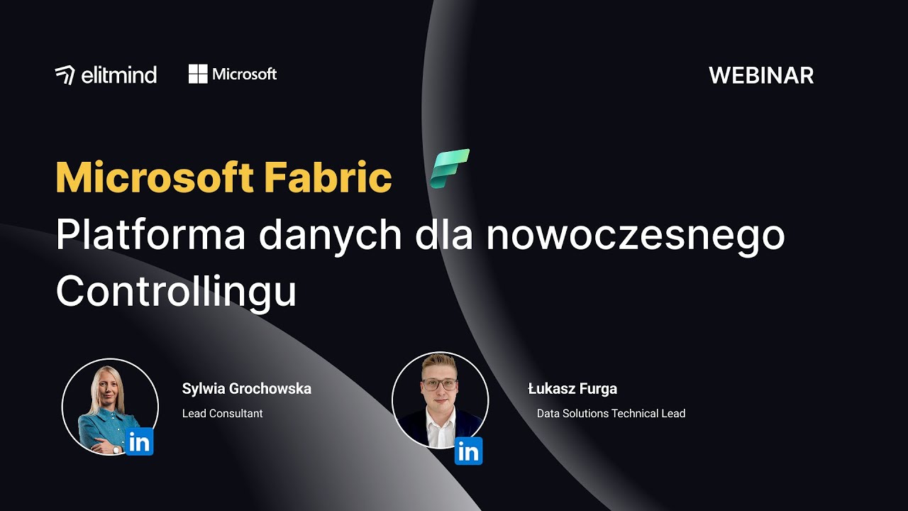 Microsoft Fabric jako platforma dla nowoczesnego Controllingu