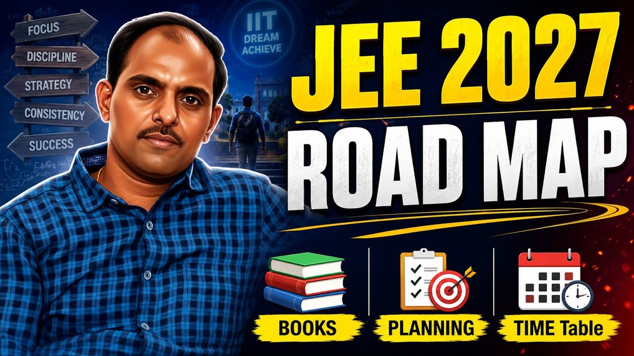 JEE 2027 ROAD MAP #BOOKS #PLANNING #TIMETABLE #PHANI sir