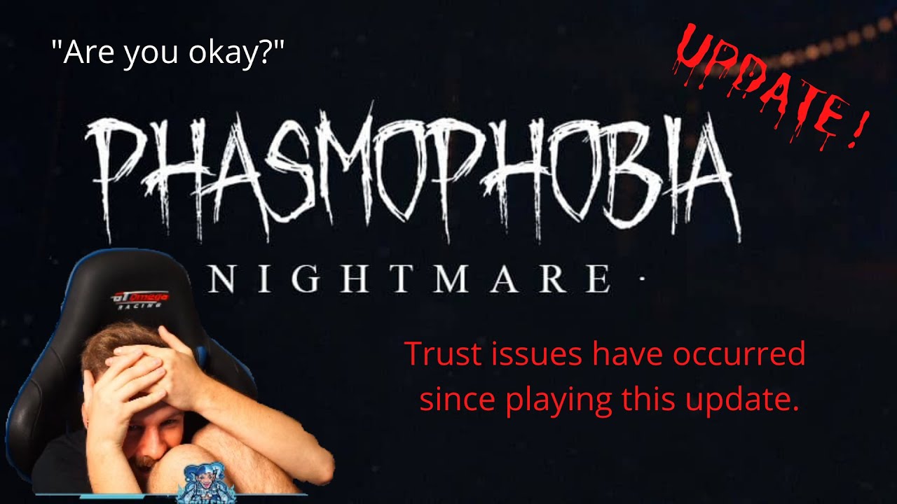Phasmophobia's Nightmare update is NO JOKE!!!