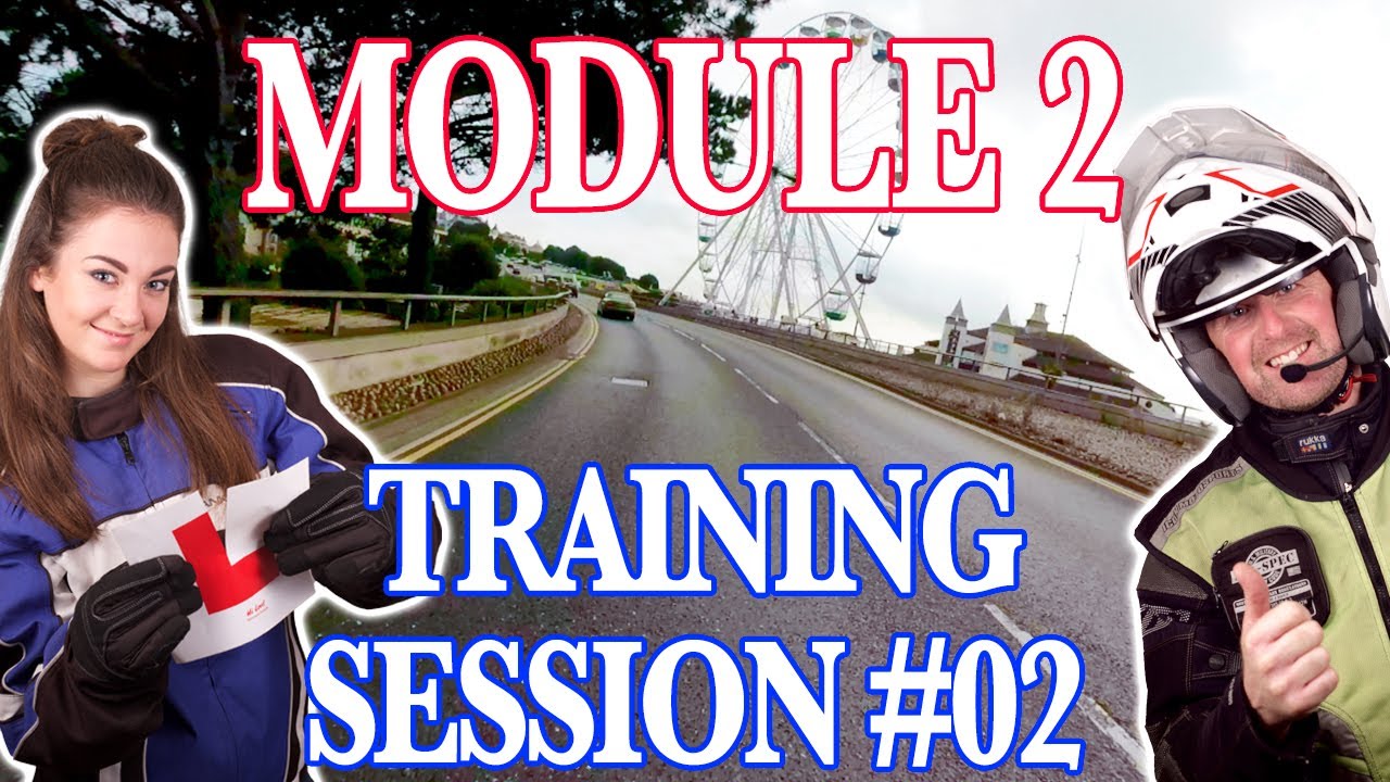 Motorcycle Module 2 training session #02