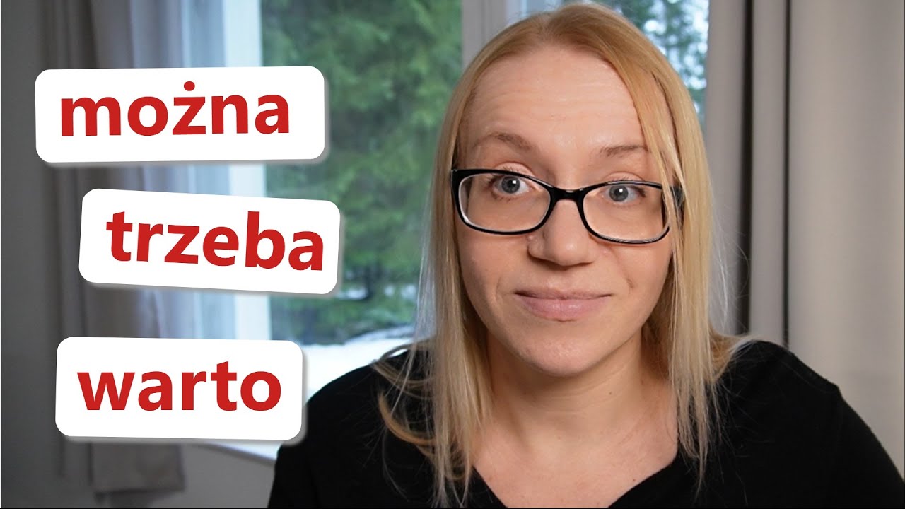 Useful verbs MOŻNA, TRZEBA, WARTO