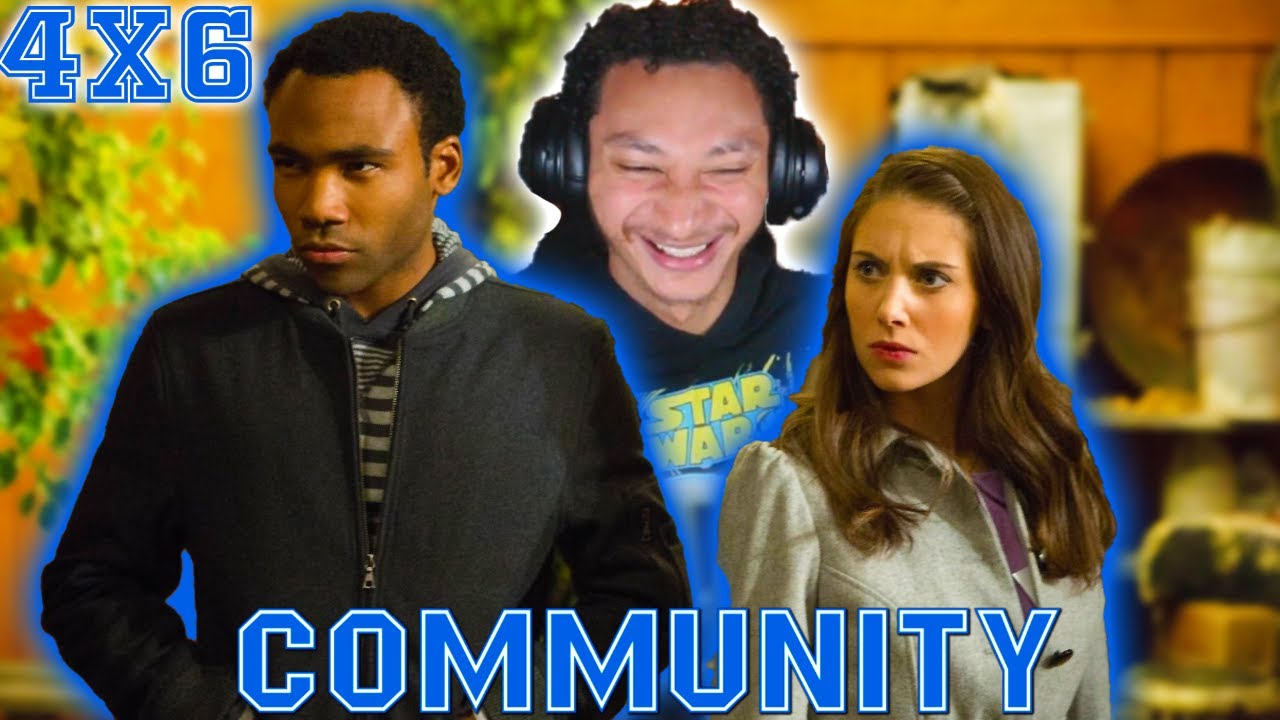 COMMUNITY 4x06 REACTION! (Advanced Documentary Filmmaking)