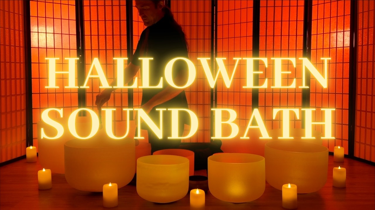 HALLOWEEN SOUND BATH: Embrace Your True Nature | Crystal Singing Bowl Meditation