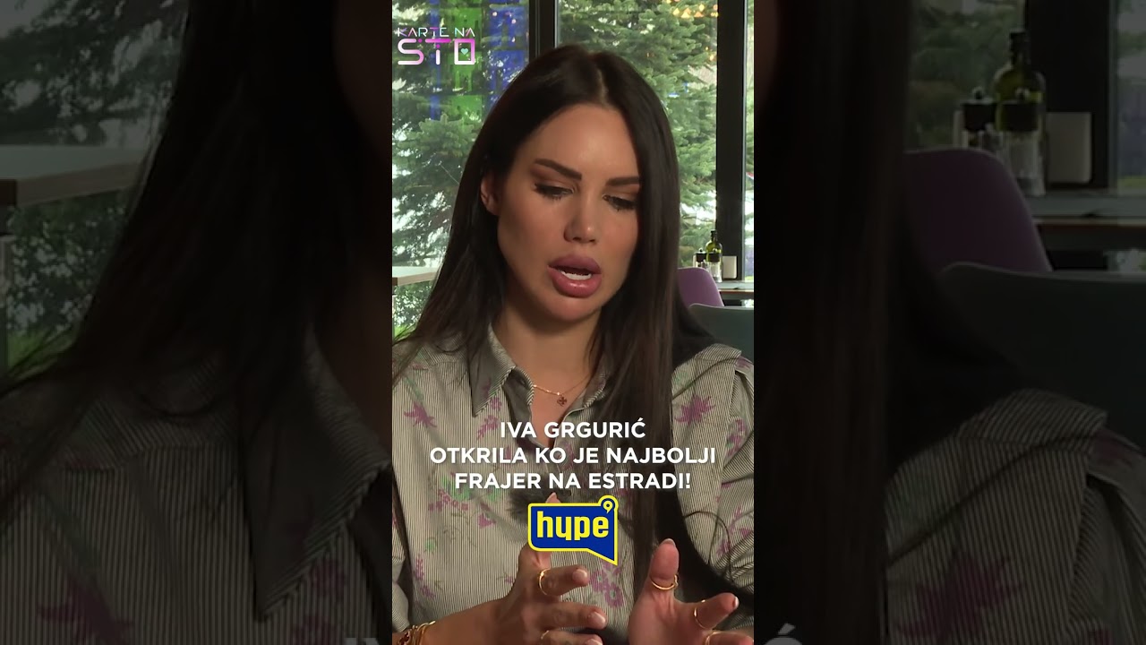 Iva Grguric priznala ko je za nju najbolji frajer na estradi! #hypetv #ivagrguric #kartenasto