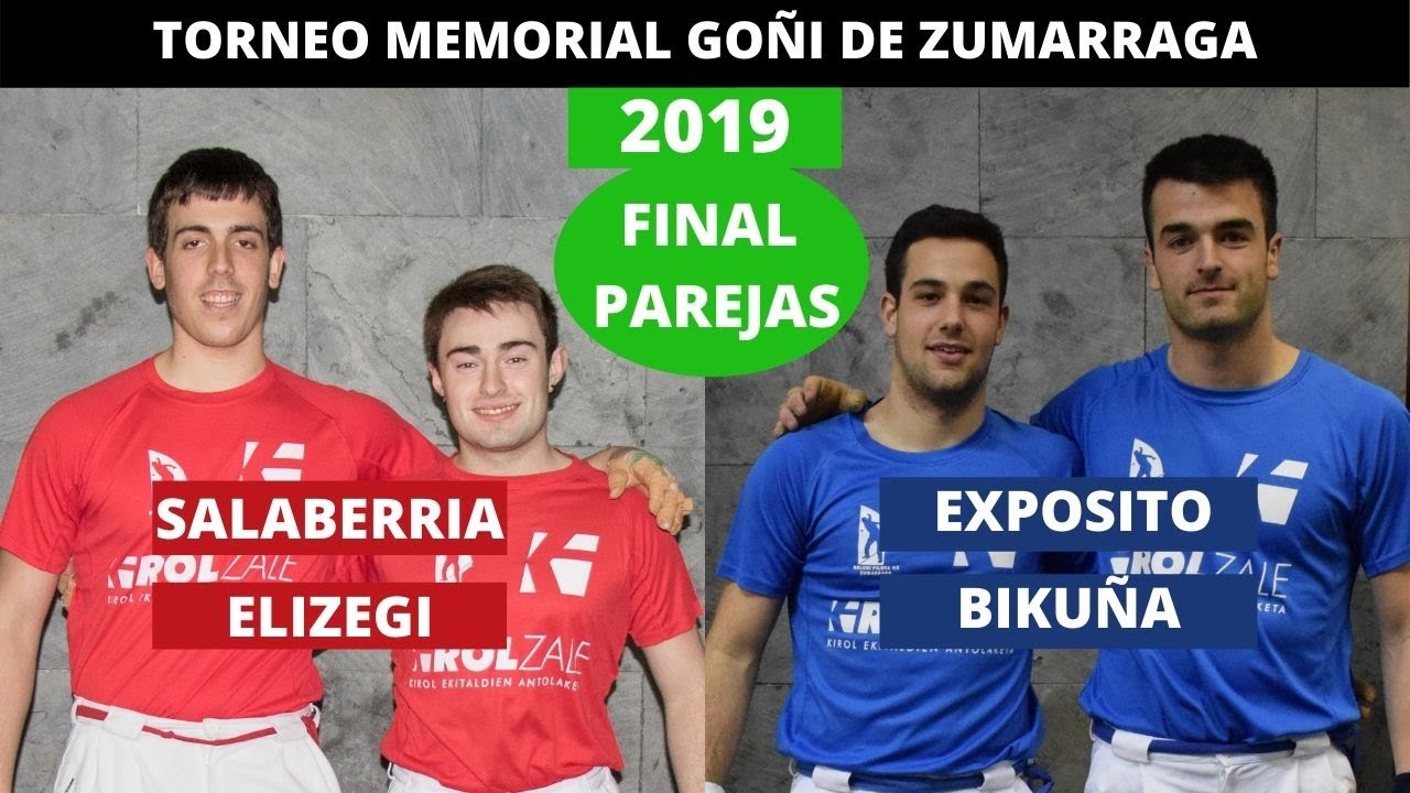 Final de Parejas del MEMORIAL GOÑI 2019. Salaberria - Elizegi vs Exposito -Bikuña. Pelota Vasca