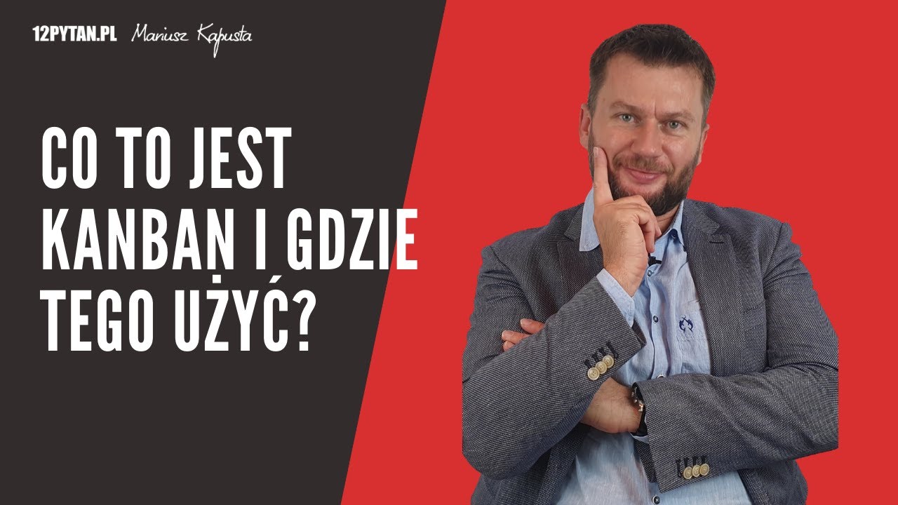 Kanban - co to jest i gdzie tego użyć? #82